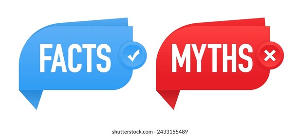 Blue and red bubbles with myths vs facts. The concept of carefully checking facts or simply comparing evidence. Clipart image. Vector illustration