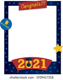 Blue and red photo frame poster with stars for graduation celebration selfie with for graduating student with cap and gown. Photo booth props concept.