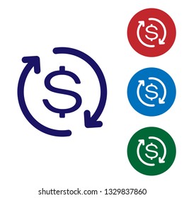 Blue Return of investment icon isolated on white background. Money convert icon. Refund sign. Dollar converter concept. Set color icon in circle buttons. Vector Illustration