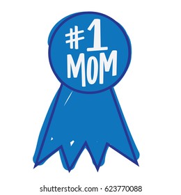 Blue Ribbon - Number One Mom