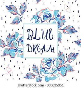 Blue roses on the white background. Vector seamless pattern with drawn flowers. Print for t-shirt with slogan Blue dream.
