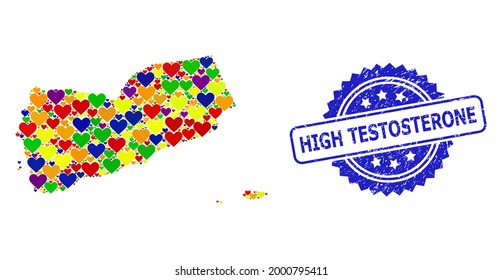 Estampilla de rosetón azul con texto de alta testosterona. Mapa del mosaico vector LGBT de Yemen de corazones de amor. Mapa del collage de Yemen creado con corazones de amor en tonos multicolores. Para las artes del amor LGBT.