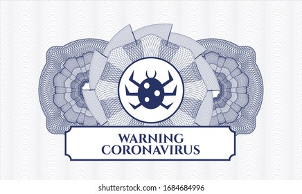 Blue rosette. Linear Illustration. with bug icon and Warning Coronavirus text inside