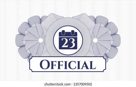 Blue rosette. Linear Illustration. with calendar icon and Official text inside