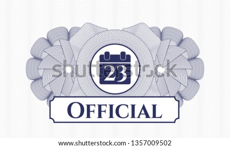 Blue rosette. Linear Illustration. with calendar icon and Official text inside
