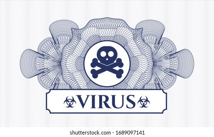 Blue rosette. Linear Illustration. with crossbones icon and Virus text inside