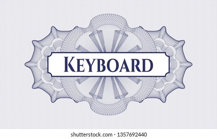 Blue rosette. Linear Illustration. with text Keyboard inside