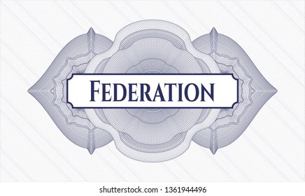 Blue rosette. Linear Illustration. with text Federation inside