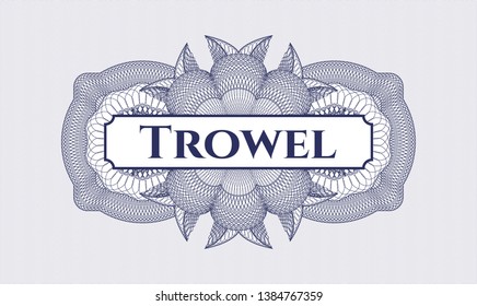 Blue rosette. Linear Illustration. with text Trowel inside