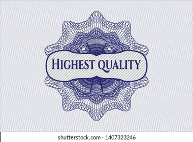 Blue rosette. Linear Illustration with text Highest Quality inside