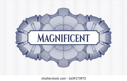 Blue rosette. Linear Illustration. with text Magnificent inside