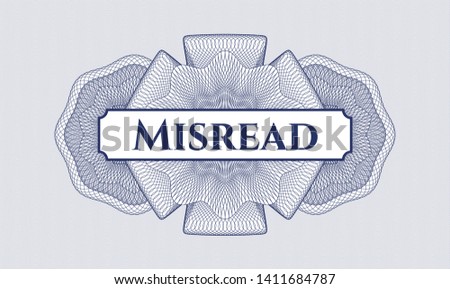 Blue rosette. Linear Illustration. with text Misread inside