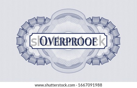 Blue rosette. Linear Illustration. with text Overproof inside