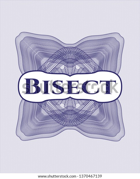 Blue\
rosette. Linear Illustration with text Bisect\
inside