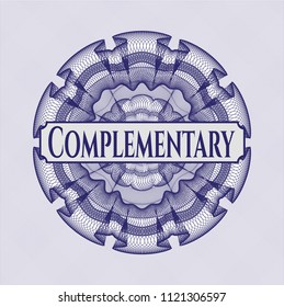 Blue rosette or money style emblem with text Complementary inside