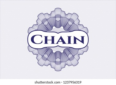 Blue rosette (money style emblem) with text Chain inside