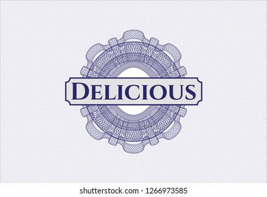 Blue rosette or money style emblem with text Delicious inside