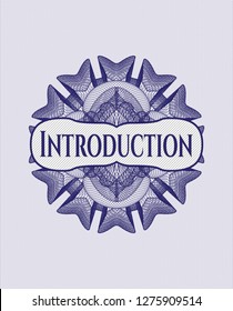 Blue rosette (money style emblem) with text Introduction inside