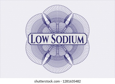 Blue rosette or money style emblem with text Low Sodium inside