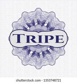 Blue rosette or money style emblem with text Tripe inside