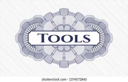 Blue rosette or money style emblem with text Tools inside