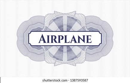 Blue rosette or money style emblem with text Airplane inside