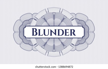 Blue rosette or money style emblem with text Blunder inside