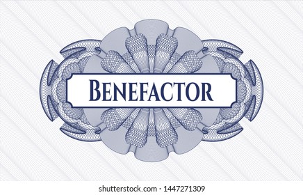 Blue rosette or money style emblem with text Benefactor inside