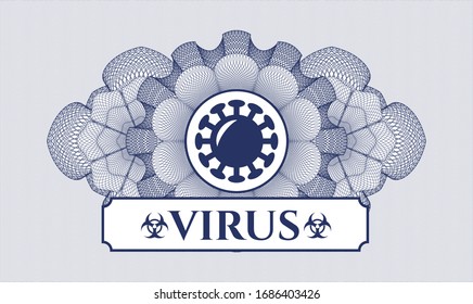 Blue rosette or money style emblem with coronavirus icon and Virus text inside