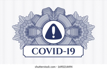 Blue rosette (money style emblem) with warning icon and COVID-19 text inside