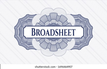 Blue rosette or money style emblem with text Broadsheet inside