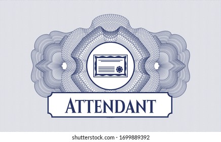 Blue rosette (money style emblem) with certificate icon and Attendant text inside