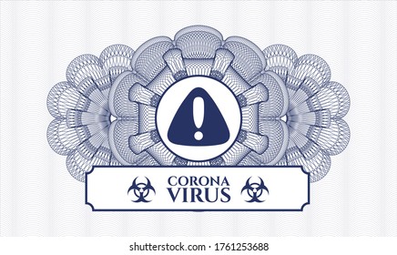 Blue rosette (money style emblem). Vector Illustration. Detailed with warning icon and Coronavirus text inside