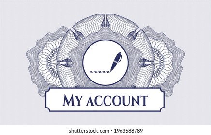 Blue rosette (money style emblem). Vector Illustration. Detailed with writer icon and My account text inside