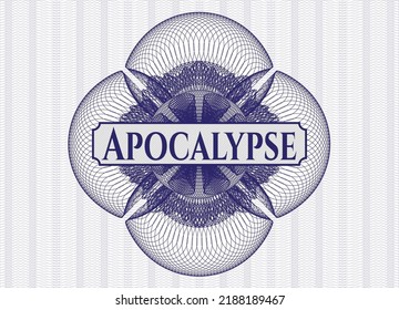 Blue rosette (money style emblem) with text Apocalypse inside