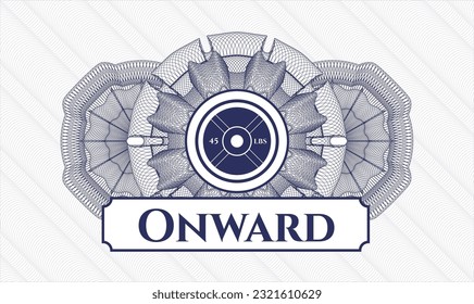Blue rosette (money style emblem). Vector Illustration. Detailed with weightlifting or powerlifting plate (45 lbs) icon and Onward text inside
