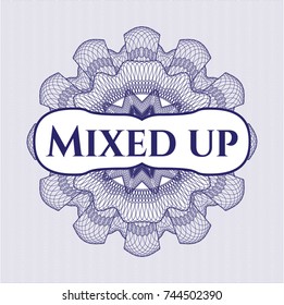 Blue rosette or money style emblem with text Mixed up inside