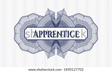 Blue rosette or money style emblem. Vector Illustration. Detailed with text Apprentice inside
