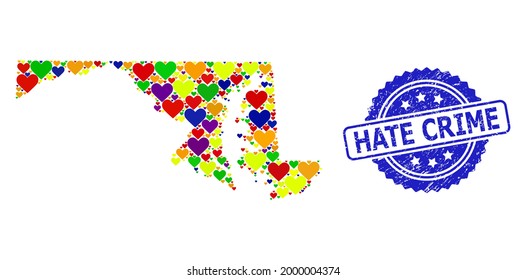 Blue Rosette Rubber Seal Imprint With Hate Crime Text. Vector Mosaic LGBT Map Of Maryland State With Love Hearts. Map Of Maryland State Collage Designed With Valentine Hearts In Colorful Shades.