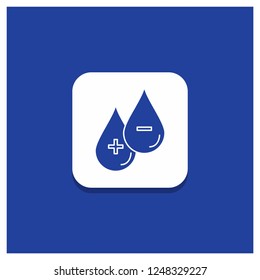 Blue Round Button for blood, drop, liquid, Plus, Minus Glyph icon
