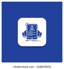 Blue Round Button for resume, employee, hiring, hr, profile Glyph icon