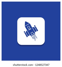 Blue Round Button for space craft, shuttle, space, rocket, launch Glyph icon