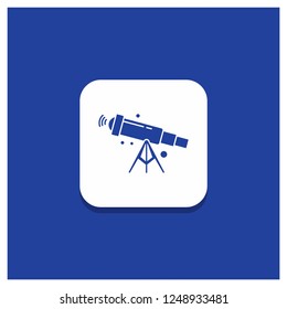 Blue Round Button for telescope, astronomy, space, view, zoom Glyph icon