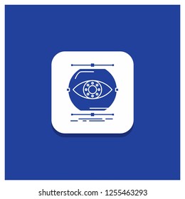 Blue Round Button for visualize, conception, monitoring, monitoring, vision Glyph icon