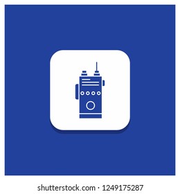 Blue Round Button for walkie, talkie, communication, radio, camping Glyph icon