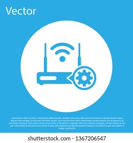 Blue Router and wi-fi signal and gear icon isolated on blue background. Adjusting app, service concept, setting options, maintenance, repair, fixing. White circle button. Vector Illustration
