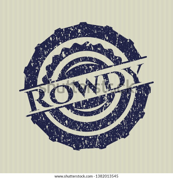 Blue Rowdy Rubber Grunge Stamp Stock Vector Royalty Free