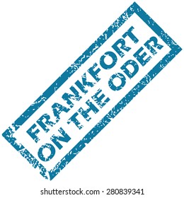 Blue rubber stamp with city name Frankfort on the Oder, isolated on white