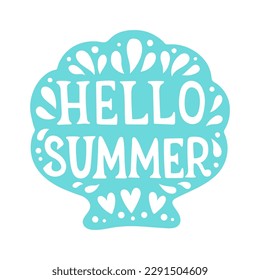 Blue seashell that says hello summer on it. Hello Summer lettering. Flat vector illustration. Summer clipart.