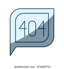 blue shading silhouette dialogue square with tail with 404 not found symbol vector illustration